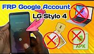 LG Stylo4 FRP google account without COMPUTER_ without CARD SIM LOCK_ Remove Google accout LG Stylo4