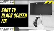 SONY TV Black Screen Fix - Try This!