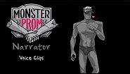 Monster Prom ~ The Narrator (Voice Clips)