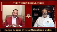 Kappa League Official Orientation Video