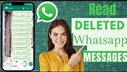 How To See/View Deleted Messages On WhatsApp Using Notification History Without Any App