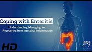 Enteritis Explained: From Diagnosis to Coping Strategies
