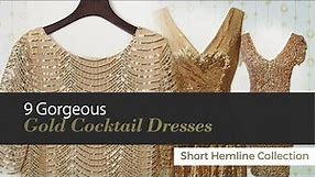 9 Gorgeous Gold Cocktail Dresses Short Hemline Collection