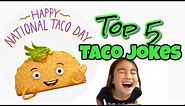 TOP 5 🌮 Taco Jokes | National Taco Day