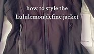 How to style the Lululemon define jacket! Also so sorry for the last 2 its so basic! For reference, this is a size 4 👼🏼🪞🩷