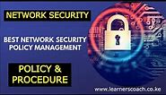Understanding Network Security Policies and Procedures