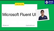 Microsoft fluent ui tutorial | fluent ui example