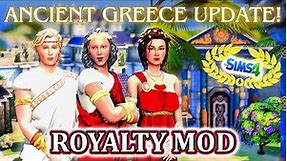 ROYALTY MOD: Ancient Greece Update Overview | The Sims 4