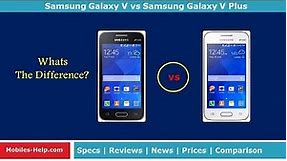Samsung Galaxy V vs Samsung Galaxy V Plus - What's the Difference
