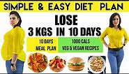 Easy Veg Diet Plan To Lose Weight Fast in 10 Days | Best Vegetarian Diet Plan For Fast Weight Loss