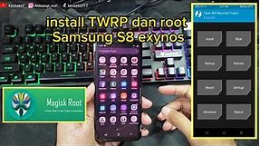 Cara Pasang TWRP + ROOT Magisk Samsung S8 Sein Exynos seri RR