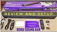 REVIEW & HOW TO SETUP Roku StreamBar Pro Sound Bar & Streaming Player