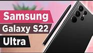 Samsung Galaxy S22 Ultra recenzija