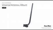 How to Assemble the Universal Antenna Mount Extendable Mast Pole J-Mount [CM-3090] | Channel Master