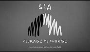 Sia - Courage To Change (from the motion picture Music)