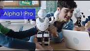 Meet Alpha1 Pro - The Interactive Programmable Robot for Everybody