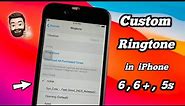 How to set any Song as Ringtone in iPhone 6 , 6+ , 5s