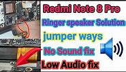 Redmi note 8 Pro ringer speaker Solution | jumper ways | Low Audio | No Sound fix