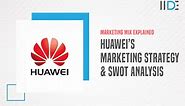 Unveiling the Dynamic Marketing Strategy of Huawei 2024