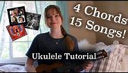 4 Chords 15 Songs! TUTORIAL | Lindsey's Uke