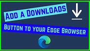 Install The Microsoft Edge Downloads Button