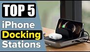 Top 5 Best iPhone Docking Stations - Techvideos