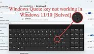Single or Double Quote key not working in Windows 11/10