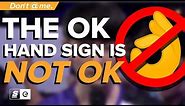 Why the OK Hand Sign is Not OK and Blizzard Got it Right