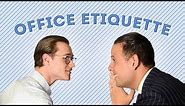 Office Etiquette 101 DOs and DON'Ts