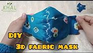 3D Fabric Mask DIY | head loop Face Mask Sewing Tutorial | membuat Masker 3D (KhAL Handmade Project)