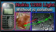 Nokia 1280 lcd light solution | nokia 1280 light jumper solution (without ic)