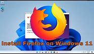 How to Install Firefox Browser on Windows 11