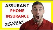 🔥 Assurant Phone Insurance Review: Pros and Cons