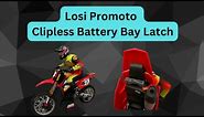 Losi Promoto Clipless Battery Bay Latch