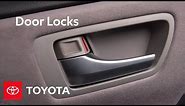 Toyota How-To: Door Locks | Toyota