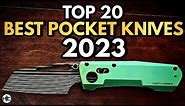 THE TOP 20 BEST POCKET KNIVES OF 2023