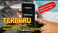 TERBARU | Review OPPO A92, Fast Charging, Batre Monster