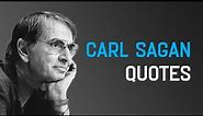 Carl Sagan Quotes You Should Know