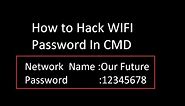 How to Hack WIFI Password In PC | Command Prompt | Our Future