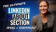 5 LinkedIn Personal Summary Ideas You MUST Know + EXAMPLES! (prev., LinkedIn About Section)