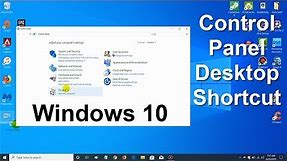 How to Open Control Panel in Windows 10 & Make a Control Panel desktop shortcut in Windows 10