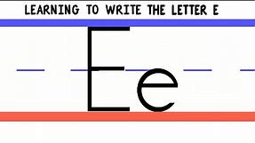Write the Letter E - ABC Writing for Kids - Alphabet Handwriting by 123ABCtv