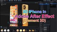 How to Create iPhone 3D Model in After Effect-Element 3D [Modeling+Texture+Light+Animation]