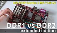 DDR1 Vs DDR2 RAM - MSI 915P Combo2 - Long version, unboxing, setting up and testing