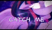 Catch me meme || MLP Twilight Sparkle
