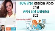 Top 5 Random Video Chat Apps and Websites 2021 | 100% Free to Use Random Video Call Apps & Websites