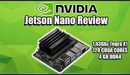 NVIDIA Jetson Nano Review - Tegra X1 Single Board Computer