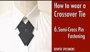 How to wear a Cross Tie/6.Semi-Cross Pin Fastening