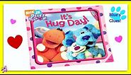 BLUE'S ROOM/BLUE'S CLUES "IT'S HUG DAY!" - Read Aloud - Storybook for kids, children