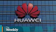 How powerful is Huawei? | The Weekly with Wendy Mesley